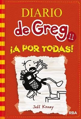 DIARIO DE GREG 11. ¡A POR TODAS! | 9788427210844 | KINNEY , JEFF | Llibreria Aqualata | Comprar llibres en català i castellà online | Comprar llibres Igualada