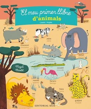 MEU PRIMER LLIBRE D'ANIMALS, EL. (CATALÀ-ANGLÈS) | 9788416587308 | Llibreria Aqualata | Comprar llibres en català i castellà online | Comprar llibres Igualada