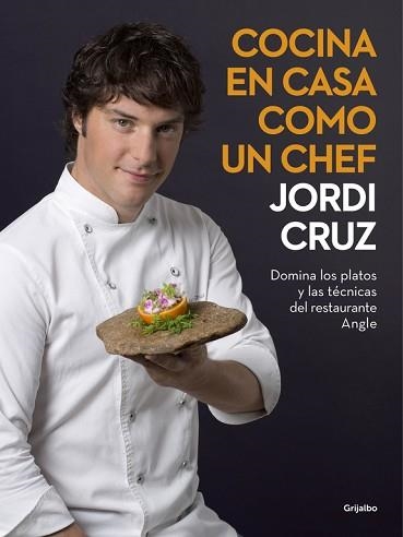 COCINA EN CASA COMO UN CHEF | 9788416449507 | CRUZ, JORDI | Llibreria Aqualata | Comprar llibres en català i castellà online | Comprar llibres Igualada