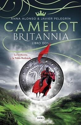 CAMELOT (BRITANNIA. LIBRO 2) | 9788491290155 | ALONSO, ANA / PELEGRIN, JAVIER | Llibreria Aqualata | Comprar libros en catalán y castellano online | Comprar libros Igualada