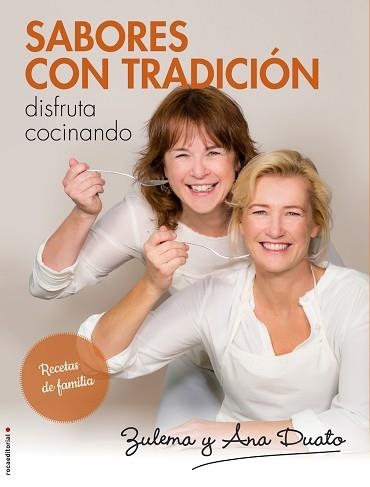 SABORES CON TRADICIÓN | 9788416498222 | DUATO, ANA / DUATO, ZULEMA | Llibreria Aqualata | Comprar llibres en català i castellà online | Comprar llibres Igualada