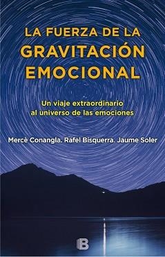 FUERZA DE LA GRAVITACIÓN EMOCIONAL, LA | 9788466660280 | SOLER/CONANGLA/BISQUERRA | Llibreria Aqualata | Comprar llibres en català i castellà online | Comprar llibres Igualada