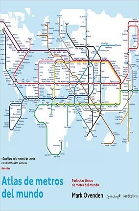 ATLAS DE METROS DEL MUNDO | 9788416830060 | OVENDEN, MARK | Llibreria Aqualata | Comprar llibres en català i castellà online | Comprar llibres Igualada