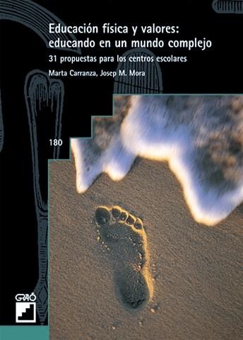 EDUCACION FISICA Y VALORES: EDUCANDO EN UN MUNDO COMPLEJO | 9788478272969 | CARRANZA, MARTA / MORA, JOSEP M. | Llibreria Aqualata | Comprar llibres en català i castellà online | Comprar llibres Igualada