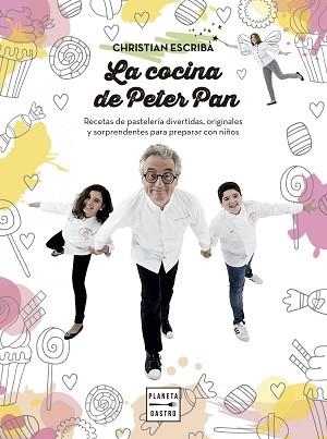 COCINA DE PETER PAN, LA | 9788408159568 | ESCRIBÀ THOLONIAT, CHRISTIAN | Llibreria Aqualata | Comprar llibres en català i castellà online | Comprar llibres Igualada