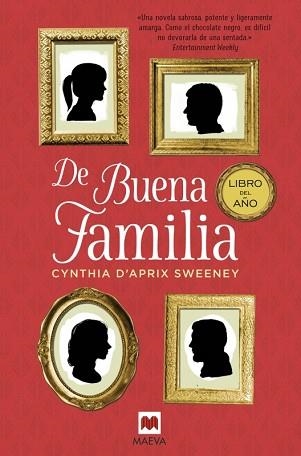 DE BUENA FAMILIA | 9788416363834 | D\'APRIX SWEENEY, CYNTHIA | Llibreria Aqualata | Comprar llibres en català i castellà online | Comprar llibres Igualada