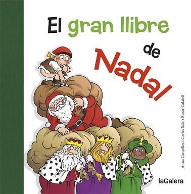 GRAN LLIBRE DE NADAL, EL | 9788424658731 | CANYELLES, ANNA / SALA I VILA, CARLES | Llibreria Aqualata | Comprar llibres en català i castellà online | Comprar llibres Igualada