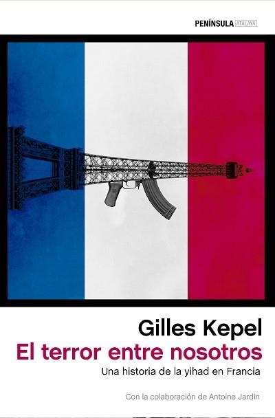 TERROR ENTRE NOSOTROS, EL | 9788499425511 | KEPEL, GILLES | Llibreria Aqualata | Comprar llibres en català i castellà online | Comprar llibres Igualada