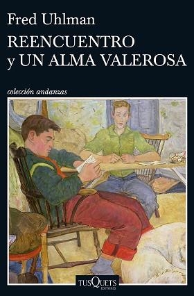 REENCUENTRO Y UN ALMA VALEROSA | 9788490663462 | UHLMAN, FRED | Llibreria Aqualata | Comprar llibres en català i castellà online | Comprar llibres Igualada