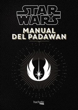 MANUAL DEL PADAWAN | 9788416857111 | BEAUJOUAN, NICOLAS/TOUBOUL, PHILIPPE | Llibreria Aqualata | Comprar llibres en català i castellà online | Comprar llibres Igualada