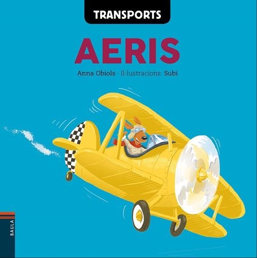 TRANSPORTS AERIS | 9788447932573 | OBIOLS LLOPART, ANNA | Llibreria Aqualata | Comprar llibres en català i castellà online | Comprar llibres Igualada