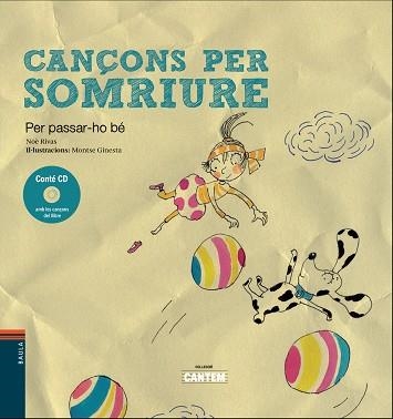 CANÇONS PER SOMRIURE | 9788447932818 | RIVAS I CABADO, NOÈ | Llibreria Aqualata | Comprar llibres en català i castellà online | Comprar llibres Igualada