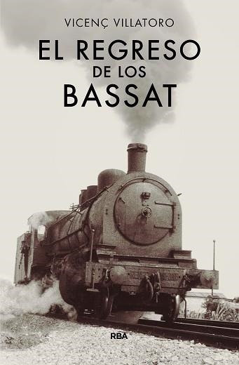 REGRESO DE LOS BASSAT, EL | 9788490567128 | VILLATORO, VICENÇ | Llibreria Aqualata | Comprar llibres en català i castellà online | Comprar llibres Igualada