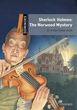 SHERLOCK HOLMES. THE NORWOOD MYSTERY (DOMINOES TWO) | 9780194639644 | CONAN DOYLE, ARTHUR | Llibreria Aqualata | Comprar llibres en català i castellà online | Comprar llibres Igualada