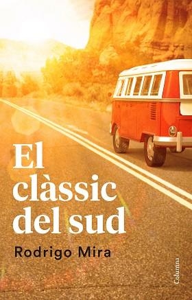 CLÀSSIC DEL SUD, EL | 9788466421638 | MIRA ILLESCAS, RODRIGO | Llibreria Aqualata | Comprar llibres en català i castellà online | Comprar llibres Igualada