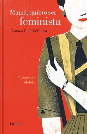 MAMÁ, QUIERO SER FEMINISTA | 9788426403834 | G. DE LA CUEVA, CARMEN / MALOTA | Llibreria Aqualata | Comprar llibres en català i castellà online | Comprar llibres Igualada