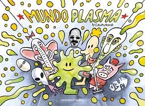 MUNDO PLASMA | 9788416709274 | CALPURNIO | Llibreria Aqualata | Comprar llibres en català i castellà online | Comprar llibres Igualada