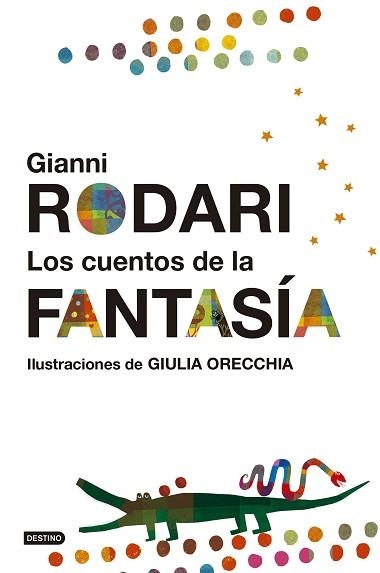 CUENTOS DE LA FANTASÍA, LOS | 9788408161295 | RODARI, GIANNI | Llibreria Aqualata | Comprar libros en catalán y castellano online | Comprar libros Igualada