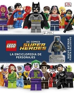 LEGO DC ENCICLOPEDIA DE PERSONAJES | 9780241291719 | AA.VV. | Llibreria Aqualata | Comprar llibres en català i castellà online | Comprar llibres Igualada