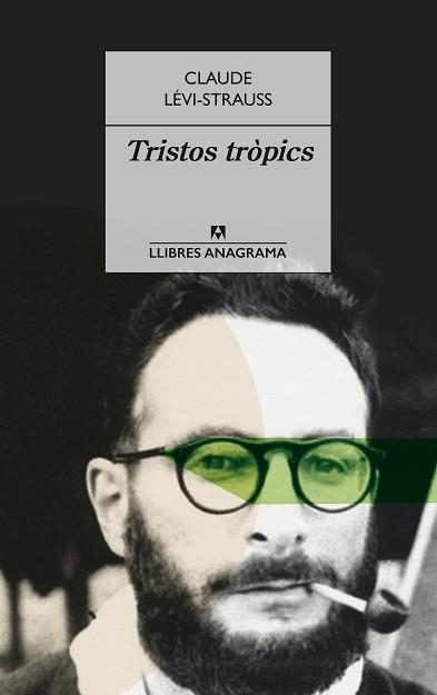 TRISTOS TRÒPICS | 9788433915399 | LÉVI-STRAUSS, CLAUDE | Llibreria Aqualata | Comprar llibres en català i castellà online | Comprar llibres Igualada