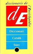 DICCIONARI CATALA-SUEC (ENCICLOPEDIA CATALANA) | 9788477398387 | Llibreria Aqualata | Comprar llibres en català i castellà online | Comprar llibres Igualada