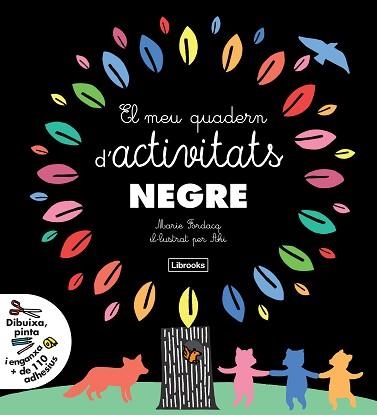 MEU QUADERN D'ACTIVITATS NEGRE, EL | 9788494574306 | FORDACQ, MARIE | Llibreria Aqualata | Comprar llibres en català i castellà online | Comprar llibres Igualada