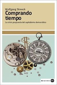 COMPRANDO TIEMPO | 9788415917267 | STREECK, WOLFGANG | Llibreria Aqualata | Comprar llibres en català i castellà online | Comprar llibres Igualada