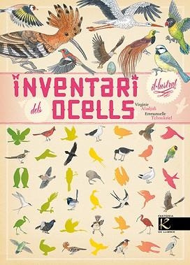 INVENTARI IL·LUSTRAT DELS OCELLS | 9788416721054 | ALADJIDI, VIRGINIE | Llibreria Aqualata | Comprar llibres en català i castellà online | Comprar llibres Igualada