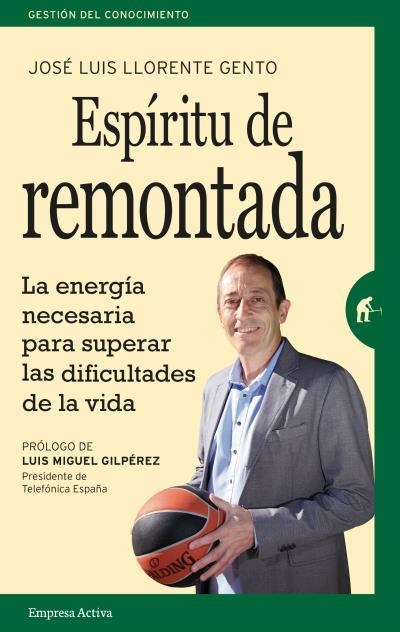 ESPÍRITU DE REMONTADA | 9788492921584 | LLORENTE, JOSE LUIS | Llibreria Aqualata | Comprar llibres en català i castellà online | Comprar llibres Igualada