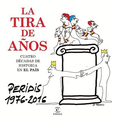 TIRA DE AÑOS, LA. PERIDIS 1976-2016 | 9788467048919 | PERIDIS | Llibreria Aqualata | Comprar llibres en català i castellà online | Comprar llibres Igualada