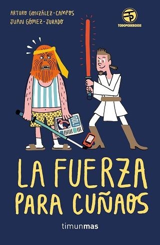 FUERZA DE LOS CUÑAOS, LA | 9788445004159 | GÓMEZ-JURADO, JUAN / GONZÁLEZ-CAMPOS, ARTURO | Llibreria Aqualata | Comprar llibres en català i castellà online | Comprar llibres Igualada