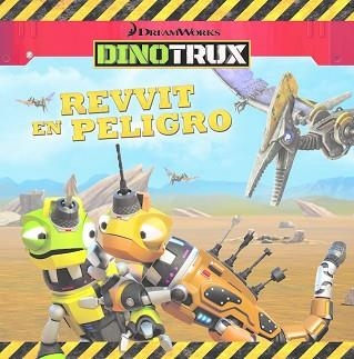 REVVIT EN PELIGRO (DINOTRUX. PRIMERAS LECTURAS) | 9788448846459 | VARIOS AUTORES | Llibreria Aqualata | Comprar llibres en català i castellà online | Comprar llibres Igualada