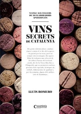 VINS SECRETS DE CATALUNYA, ELS | 9788490345412 | ROMERO GARRIDO, LLUÍS | Llibreria Aqualata | Comprar llibres en català i castellà online | Comprar llibres Igualada