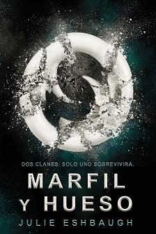 MARFIL Y HUESO | 9788416387731 | ESHBAUGH, JULIE | Llibreria Aqualata | Comprar llibres en català i castellà online | Comprar llibres Igualada