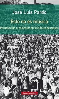 ESTO NO ES MÚSICA- RÚSTICA | 9788416734689 | PARDO, JOSÉ LUIS | Llibreria Aqualata | Comprar llibres en català i castellà online | Comprar llibres Igualada