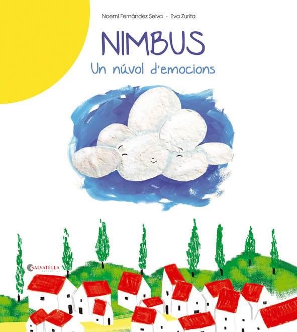 NIMBUS- UN NÚVOL D'EMOCIONS | 9788484129943 | FERNÁNDEZ SELVA, NOEMÍ / ZURITA, EVA | Llibreria Aqualata | Comprar llibres en català i castellà online | Comprar llibres Igualada