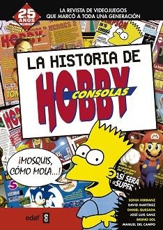 HISTORIA DE HOBBY CONSOLAS, LA 1991-2001 | 9788441436909 | HHERRANZ, SONIA / MARTÍNEZ, DAVID / QUESADA, DANIEL | Llibreria Aqualata | Comprar llibres en català i castellà online | Comprar llibres Igualada