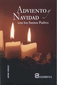 ADVIENTO Y NAVIDAD CON LOS SANTOS PADRES | 9788415662754 | GONZÁLEZ VINAGRE, ANTONIO | Llibreria Aqualata | Comprar llibres en català i castellà online | Comprar llibres Igualada