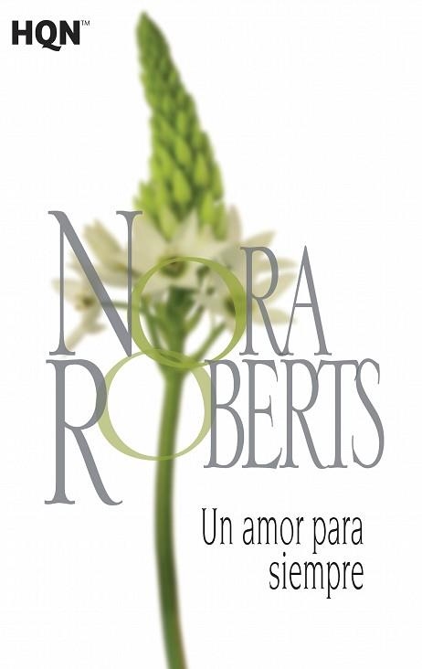 UN AMOR PARA SIEMPRE | 9788468782072 | ROBERTS, NORA | Llibreria Aqualata | Comprar llibres en català i castellà online | Comprar llibres Igualada