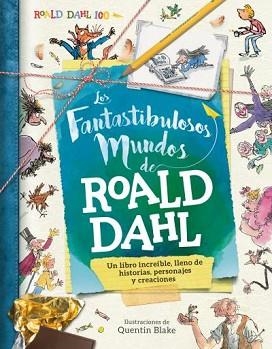 FANTASTIBULOSOS MUNDOS DE ROALD DAHL, LOS | 9788416773206 | CADWELL, STELLA | Llibreria Aqualata | Comprar llibres en català i castellà online | Comprar llibres Igualada