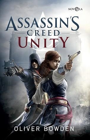 ASSASSIN'S CREED. UNITY | 9788490604779 | BOWDEN, OLIVER | Llibreria Aqualata | Comprar llibres en català i castellà online | Comprar llibres Igualada