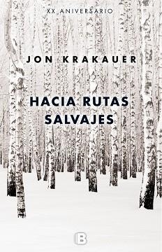 HACIA RUTAS SALVAJES | 9788466660570 | KRAKAUER, JON | Llibreria Aqualata | Comprar llibres en català i castellà online | Comprar llibres Igualada