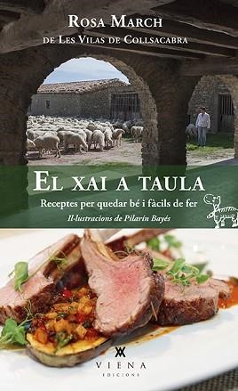 XAI A TAULA, EL. RECEPTES PER QUEDAR BÉ I FÀCILS DE FER | 9788483309193 | MARCH PÀMPOLS, ROSA | Llibreria Aqualata | Comprar llibres en català i castellà online | Comprar llibres Igualada