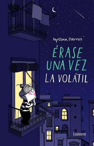 ÉRASE UNA VEZ LA VOLÁTIL | 9788426403384 | GUERRERO, AGUSTINA | Llibreria Aqualata | Comprar llibres en català i castellà online | Comprar llibres Igualada