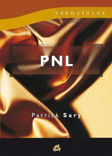 PNL | 9788484454717 | SARY, PATRICK | Llibreria Aqualata | Comprar llibres en català i castellà online | Comprar llibres Igualada