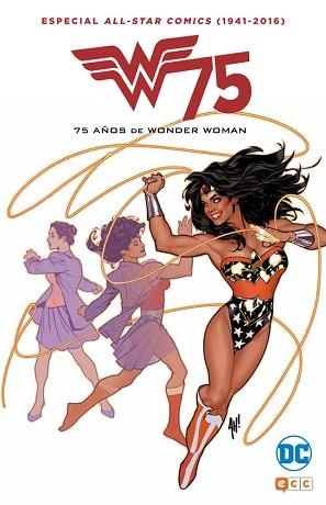 75 AÑOS DE WONDER WOMAN. ALL STAR COMICS (1941-2016) | 9788416796748 | PÉREZ, GEORGE / MOELLER, CHRISTOPHER / O'NEIL, DENNIS / ANDREYKO, MARK/MOULTON MARSTON, WILLIAM | Llibreria Aqualata | Comprar llibres en català i castellà online | Comprar llibres Igualada