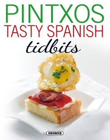 PINTXOS TASTY SPANISH TIDBITS | 9788467750850 | LÓPEZ, CONCHA / GARCÍA, LAURA | Llibreria Aqualata | Comprar llibres en català i castellà online | Comprar llibres Igualada