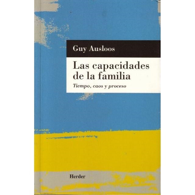 CAPACIDADES DE LA FAMILIA, LAS | 9788425420856 | AUSLOOS, GUY | Llibreria Aqualata | Comprar llibres en català i castellà online | Comprar llibres Igualada