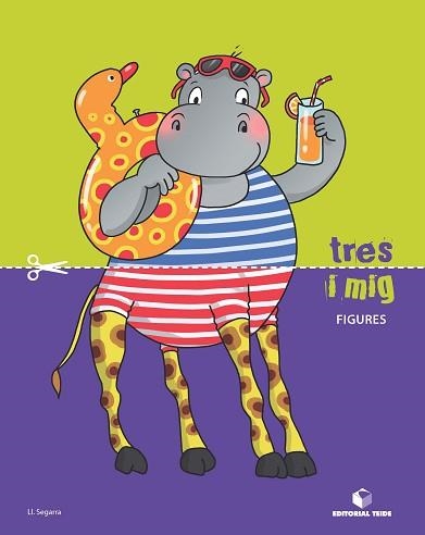 TRES I MIG - QUADERN DE FIGURES | 9788430709496 | SEGARRA NEIRA, LLUIS JOSEP | Llibreria Aqualata | Comprar llibres en català i castellà online | Comprar llibres Igualada