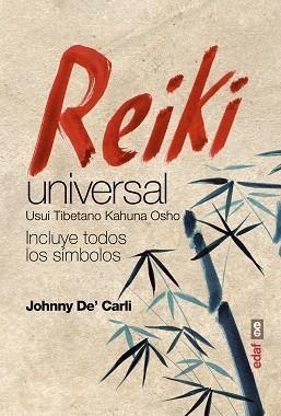 REIKI UNIVERSAL | 9788441435780 | DE 'CARLI, JOHNNY | Llibreria Aqualata | Comprar llibres en català i castellà online | Comprar llibres Igualada